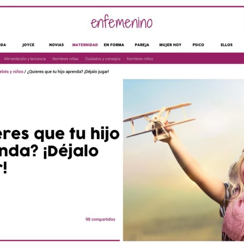 ¿Quieres que tu hijo aprenda? ¡Déjalo jugar!