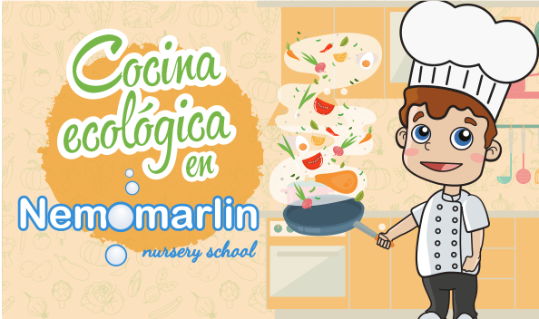 Cocina ecológica en Escuelas Infantiles Nemomarlin