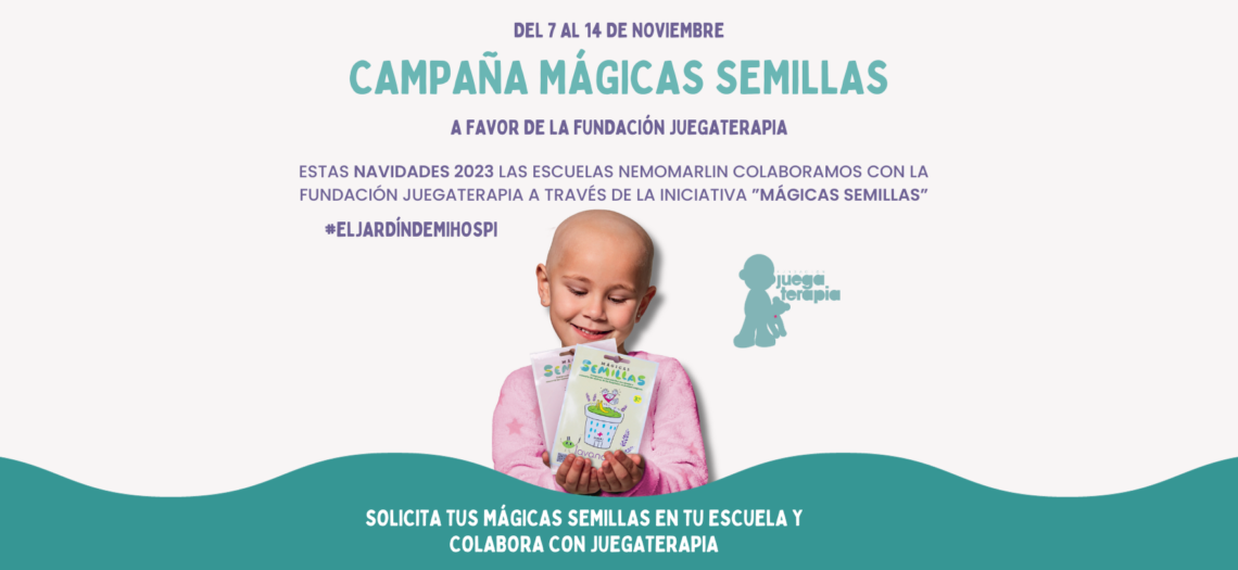 Nemomarlin se une a la campaña “Mágicas Semillas” en apoyo a la Fundación Juegaterapia